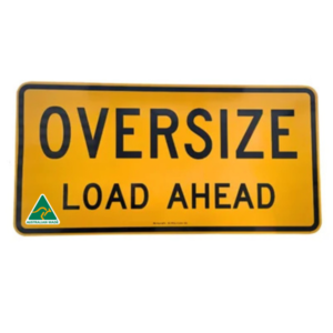 Oversize Load Ahead - SIGN ONLY